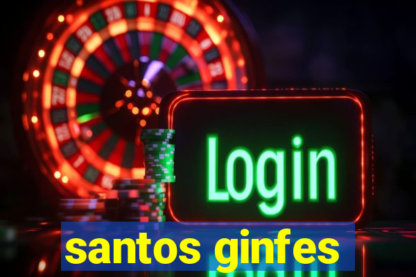 santos ginfes